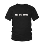 Hell Was Boring Top