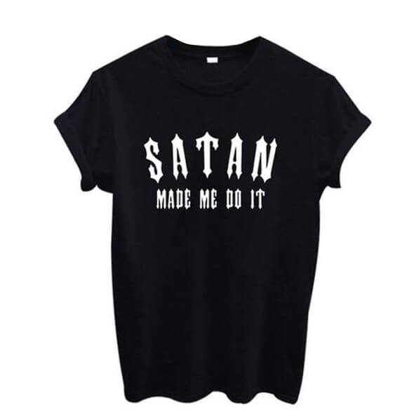 Satan Made Me Do It Top